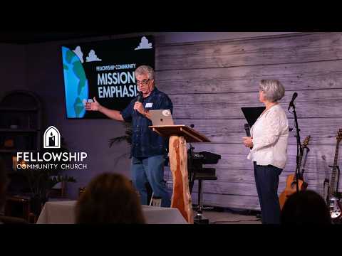 Missions Emphasis series – Carl y Deb Kretchman.